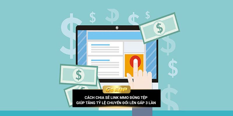 Cách chia sẻ link MMO đúng tệp - Tăng tỷ lệ chuyển đổi tăng gấp 3 lần