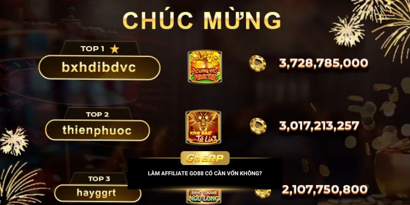 Làm affiliate Go88 có cần vốn không