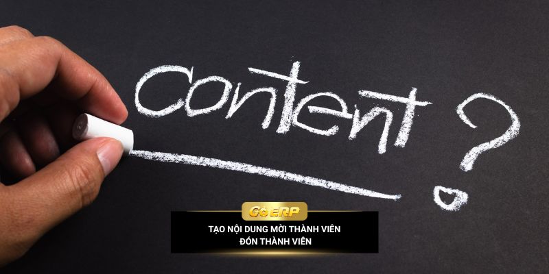 Tạo nội dung mời thành viên, đón thành viên