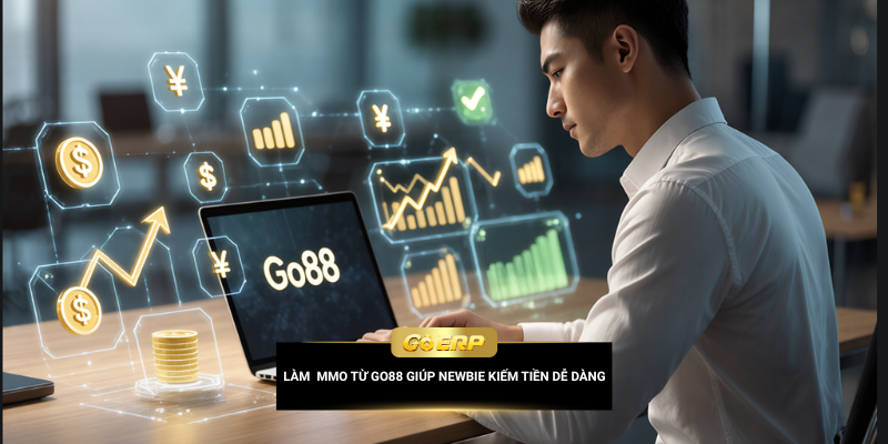 Làm MMO Là Gì? Go88 Bật Mí 4 Mẹo Cho Người Mới Bắt Đầu